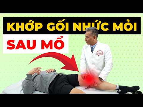 Khớp gối nhức mỏi sau phẫu thuật: Sai lầm này khiến phục hồi chậm gấp đôi