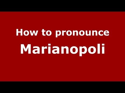 How to pronounce Marianopoli (Italian/Italy) - PronounceNames.com