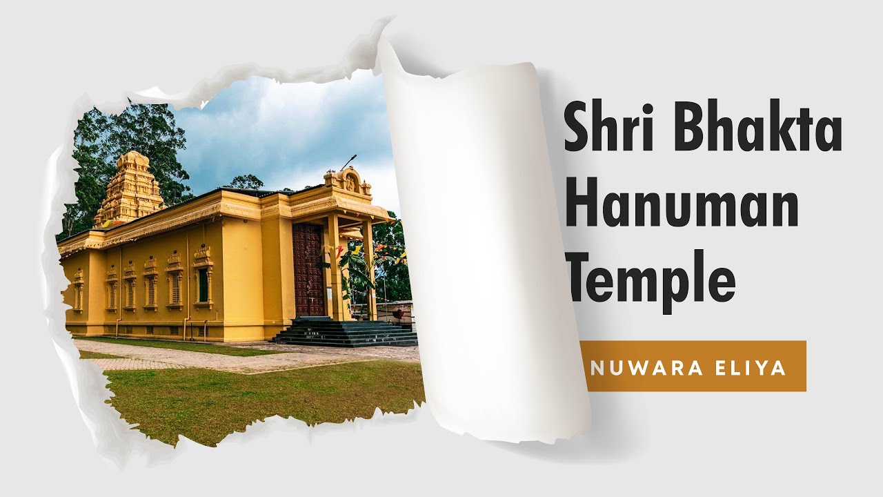 Experience the highlights of Sri Bhakta Hanuman Temple.