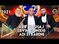 Potpuri (Gezuar 2021) Arif Dushaj, Ervin Gonxhi & Adi Sybardhi