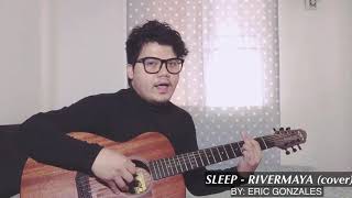 Sleep - Rivermaya (cover)