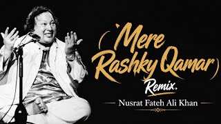 Download lagu Mere Rashky Qamar (Remix) | Nusrat Fateh Ali Khan | Soulful Qawwali Remix 🎧✨ mp3