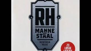 Rowwen Heze - Manne van Staal - Time is Ticking Away