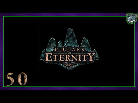 [50] Wade plays Pillars of Eternity - Definitive Edition (Ranger // Hard)