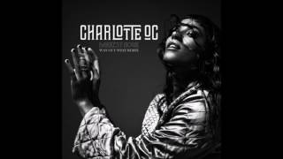 Charlotte Oc - Darkest Hour (Way Out West Remix)