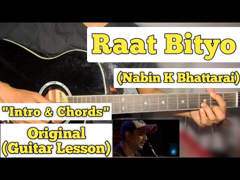 Raat Bityo - Nabin K Bhattarai | Guitar Lesson | Intro & Chords | (Kripa Unplugged)