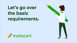 Full-Service Shopper Requirements | Getting Started | Instacart