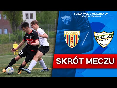 Skrót A1: BS Polonia Bytom - KS Rozwój Katowice 1:6 (0:1) 07.05.2022