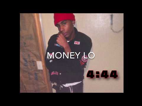 Money Lo - 4:44 (New Single)