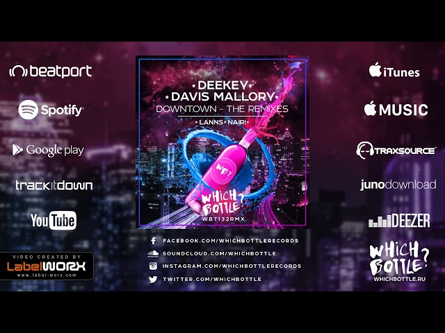 Deekey & Davis Mallory - Downtown (Lanns Radio Edit)
