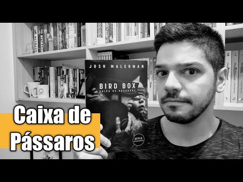 Bird Box: feche bem os olhos para não morrer