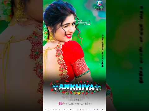 🌹 ankhiya tohar sharabi sharabi 🌿#shorts❣️bhojpuri song ❣️4k status 🌿 @bhai-ajeet-raja 😘