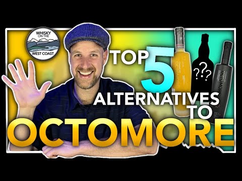 Top 5 Alternatives to The Octomore Scotch Whisky: Does Anything Come Close?
