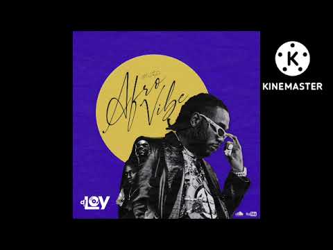 Mixtape afro vibe by dj loy
