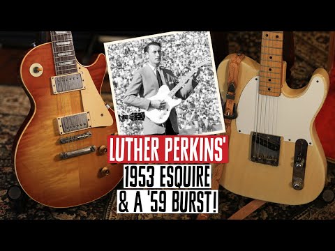 Johnny Cash Guitarist Luther Perkins' 1953 Esquire & John Carter Cash's 1959 Gibson Les Paul Burst!