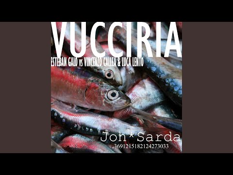 Vucciria (Original) (Esteban Galo Vs Vincenzo Callea & Luca Lento)