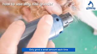 How to Use Dog Nail Grinder | PATPET