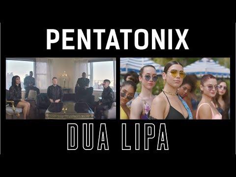 New Rules - Pentatonix & Dua Lipa (side by side)