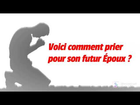 Voici comment prier pour son futur Époux