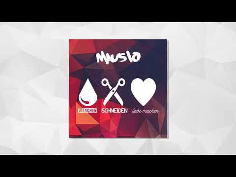 Mausio - Waschen, Schneiden, Liebe Machen