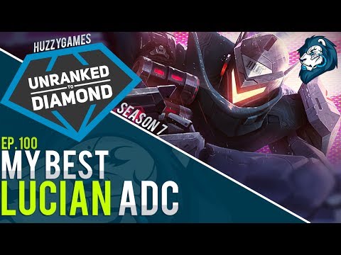 MY BEST ADC? LUCIAN - Unranked to Diamond - Episode 100
