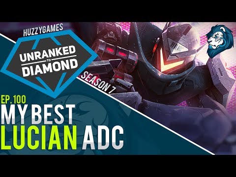 MY BEST ADC? LUCIAN - Unranked to Diamond - Episode 100