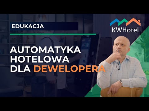 Automatyka Hotelowa Dla DEWELOPERA (Napisy PL)