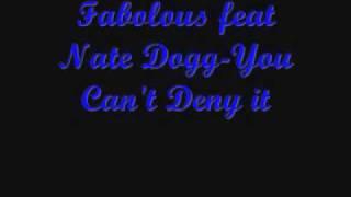 Fabolous feat Nate Dogg-You Can&#39;t Deny it