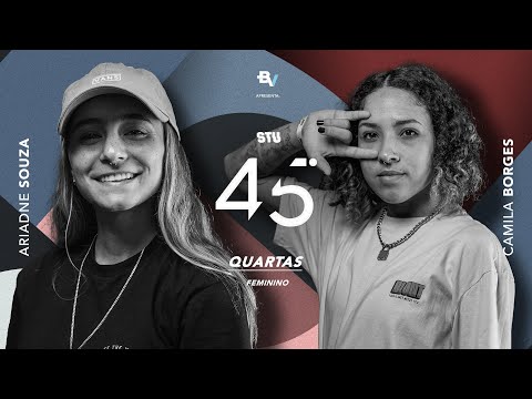 ARIADNE SOUZA vs CAMILA BORGES - STU 45º