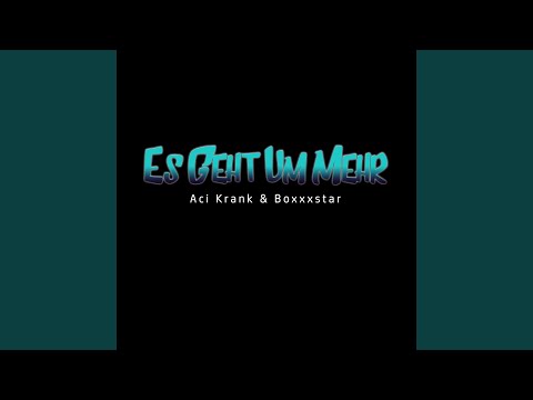 Es geht um mehr (feat. Boxxxstar)