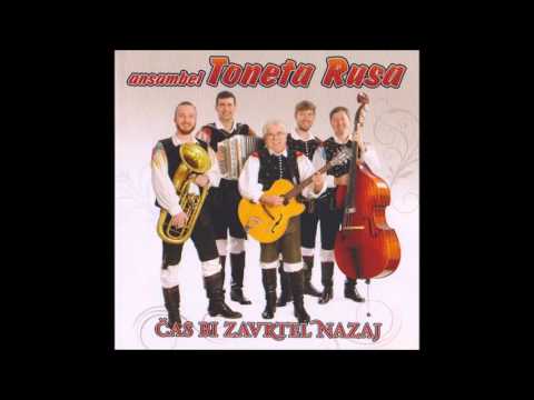 ansambel Toneta Rusa - Če nimaš kam, pridi k meni