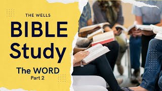 The Word of God (Part 2)