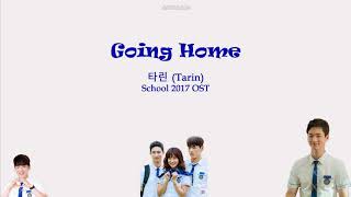 [HAN/ROM/ENG] Tarin - Going Home [School2017 OST] [Lyrics]