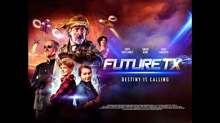 Future TX - Official Trailer