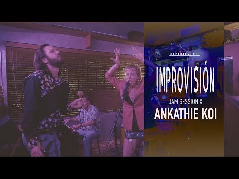 ANKATHIE KOI | Jam Session @ Departamento, IMPROVISION