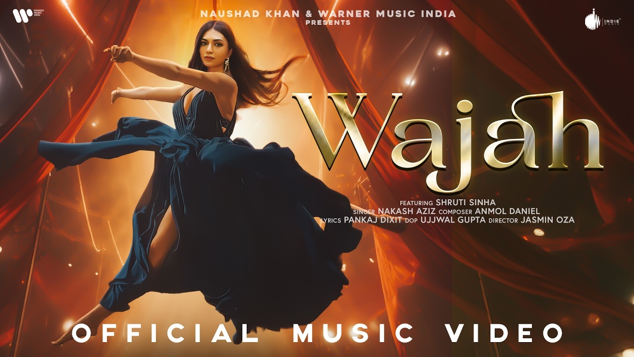 Wajah Lyrics | Nakash Aziz