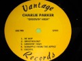 CHARLIE PARKER-Be Bop
