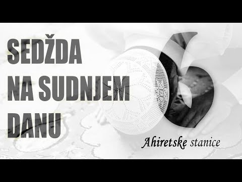 Ahiretske stanice #6| Sedžda na Sudnjem danu - Jasmin Durić, prof.