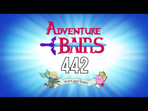 Adventure B-Airs #442 | #ssbu Weekly - 07/26/24 - Start.gg/BAIRS
