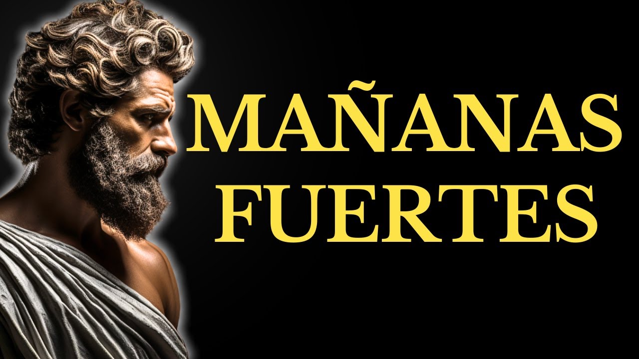 ESCUCHA ESTO Cada MAÑANA Y Tu VIDA NO Será LA MISMA l 15 LECCIONES de ESTOICISMO