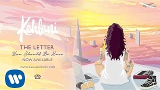 Kehlani - The Letter (Official Audio)