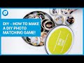 How To Make A DIY Photo Matching Game