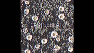 Download lagu CASTLEBEAT - CASTLEBEAT (Full Album) mp3