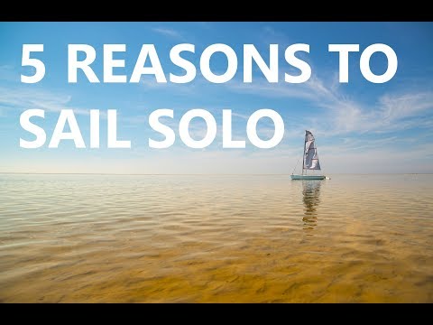 5 REASONS TO GO SOLO SAILING Q&A 15