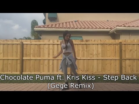 Chocolate Puma Feat. Kris Kriss - Step Back (Gege Remix) Teaser