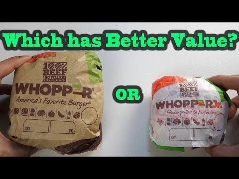 Which has more Value a Whopper or Whopper Jr.