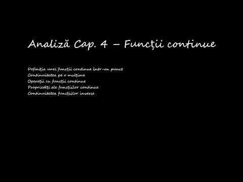 Clasa a XI-a - Analiză - Cap. 4 – Funcții continue
