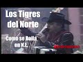 Los Tigres del Norte cómo bailan en N.L.