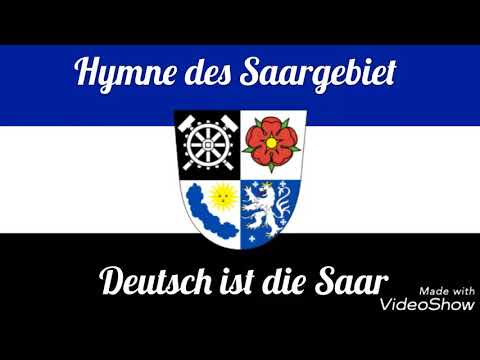 Deutsch ist die Saar (Hymne Saargebiet)