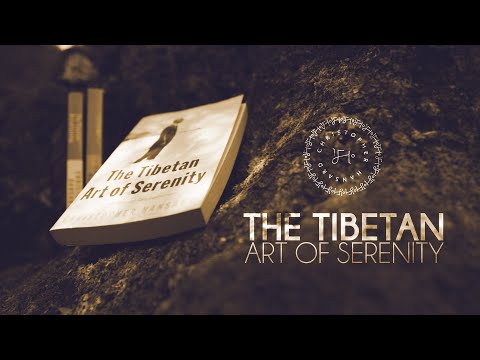 The Tibetan Art of Serenity